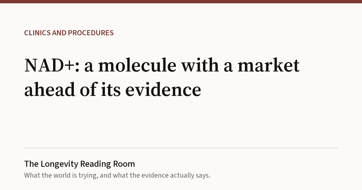 Cover card for NAD+: a molecule with a market ahead of its evidence