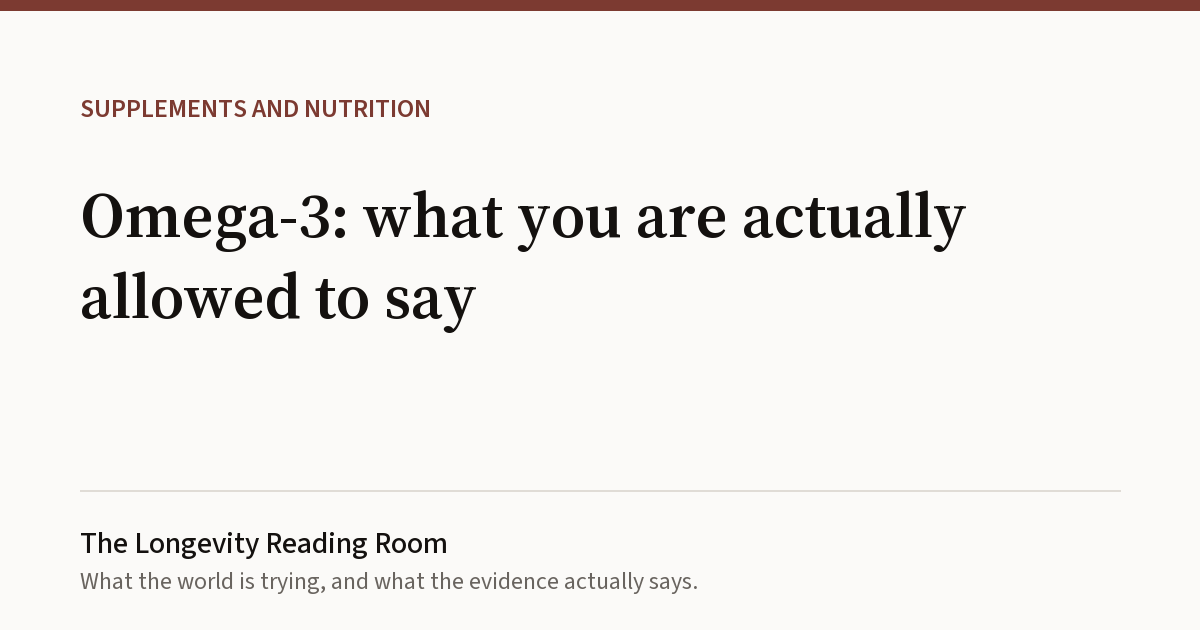 Cover card for Omega-3: what you are actually allowed to say